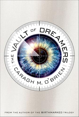 The Vault of Dreamers (The Vault Of Dreamers Trilogy Book 1)