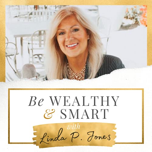 Amazon.com: Be Wealthy & Smart : Linda P. Jones: Books