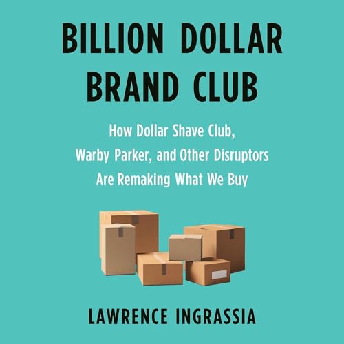 Billion Dollar Brand Club Audiolibro Por Lawrence Ingrassia arte de portada