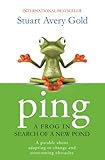 Ping: A Frog in Search of a New Pond (English Edition)...
