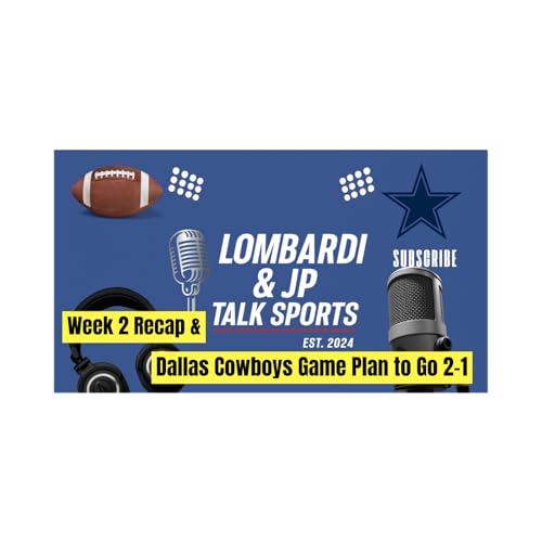 Cowboys Survive OT Chaos! Defense in Trouble, Clowney Signed & Week 3 Preview Ep.19 cover art