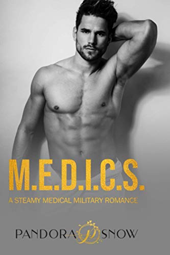 M.E.D.I.C.S.: A Steamy Instalove Military Medical Romance