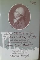 Spirit of the Revolution of 1789 and Other Writings on the Revolutionary Epoch 085967813X Book Cover