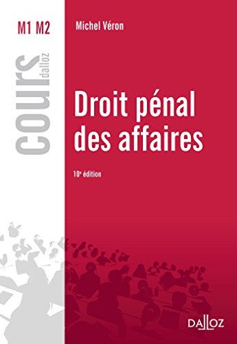Télécharger Droit pénal des affaires - 10e éd. PDF