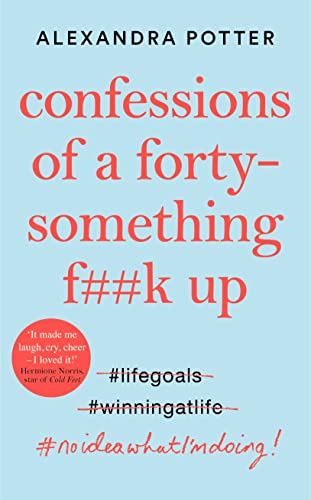 Image of Confessions of a Forty-Something F**k Up