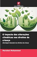 O impacto das alterações climáticas nos direitos da criança 6209279724 Book Cover