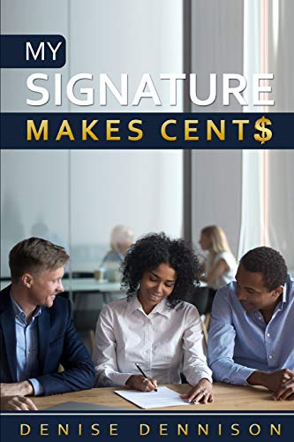My Signature Makes Cents