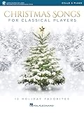 Christmas Songs for Classical Players - Cello and Piano: With online audio of piano accompaniments