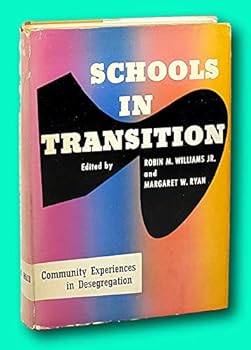 Vtg Robin M Williams Jr. / Schools in Transition Community Experiences / 1st Ed 1954 [Hardcover] Robin M. Williams, Jr.; Margaret W. Ryan [Eds