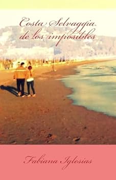 Paperback Costa Selvaggia de los imposibles [Spanish] Book