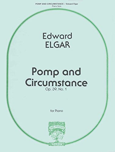 Elgar: Pomp and Circumstance, Op. 39, No. 1