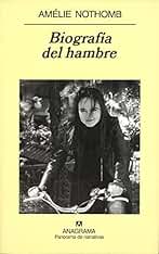 Biografía del hambre (Panorama de narrativas nº 627)