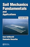 Soil Mechanics Fundamentals and Applications, Second Edition 1482250411 Book Cover