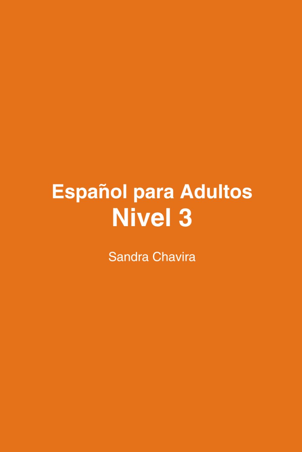 Español para Adultos: Nivel 3