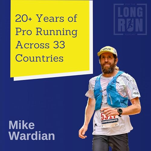 How Mike Wardian Runs the World While Running a Business