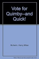 Vote For Quimby  And Quick 0025878700 Book Cover