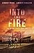 Into The Fire (The Ending Series)