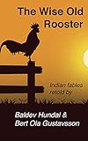 The Wise Old Rooster