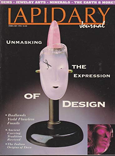 Lapidary Journal for Gem Cutters, Collectors, and Jewelers: Vol. 47 No. 11 (February 1994)