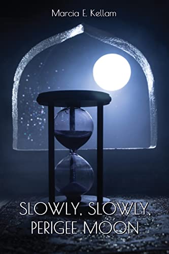 Slowly, Slowly, Perigee Moon - image 1