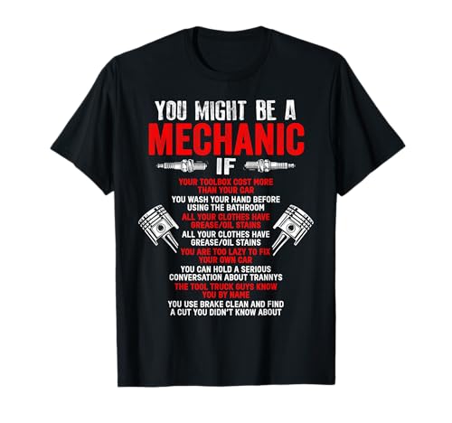 You Might Be A Mechanic Funny Auto Mechanic Dad Mens Camiseta