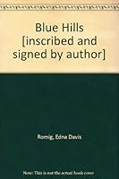 Blue Hills [inscribed and signed by author] B003G5KSF8 Book Cover