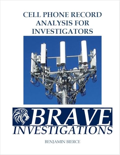 Cell Phone Record Analysis for Investigators