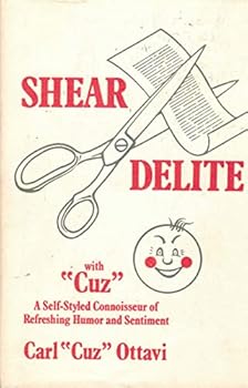 Unknown Binding Shear delite with Cuz: (a self-styled connoisseur of refreshing humor and sentiment) Book
