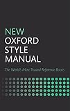  New Oxford Style Manual: The Wold´s Most Trusted Reference Books