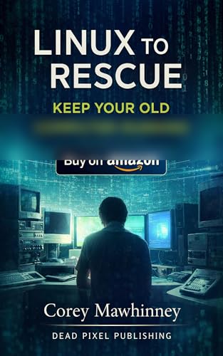 "Linux to the Rescue: Keep Your Old Computer Running": "The Easy Way to Keep Your Computer Alive and Fast Without Windows"
