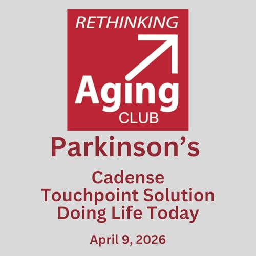 Parkinson&rsquo;s Support with Doing Life Today, TouchPoints and Cadense