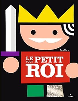 Hardcover Le tout petit roi [ The Tiny King ] (French Edition) [French] Book