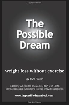 Paperback The Possible Dream: weight loss without exercise Book