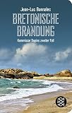Bretonische Brandung: Kommisar Dupins zweiter Fall (Fischer Taschenbibliothek) - Jean-Luc Bannalec 