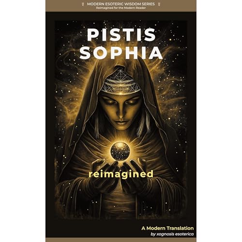 Pistis Sophia Reimagined Audiolibro Por Xognosis Esoterica arte de portada