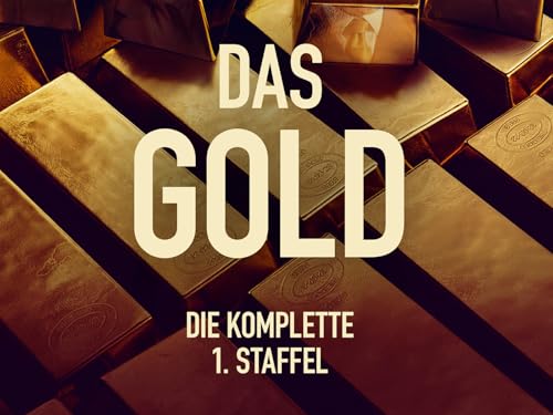 Das Gold - Die Serie Bild: Das Gold - Die Serie