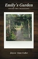 Emily's Garden: Volume Two: Transitions 1958137030 Book Cover