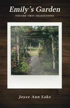 Emily's Garden: Volume Two: Transitions