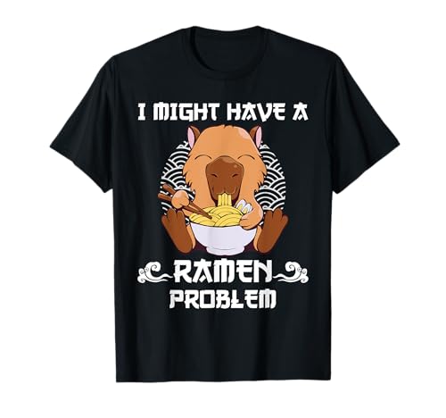 Kawaii Capybara I Might Have A Ramen Problem Estilo Japonés Camiseta