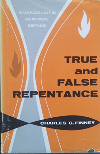 True and False Repentance: Evangelistic Messages B000O2OUZA Book Cover