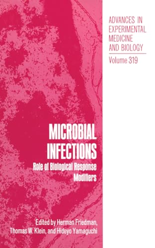 Microbial Infections: Role of Biological Response Modifiers (Advances in Experimental Medicine & Biology)
