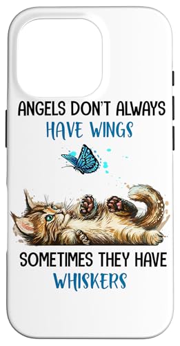 Angels Don't Always Have Wings They Have Whiskers �L �X�}�z�P�[�X iPhone 16 Pro �p