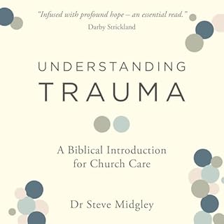 Understanding Trauma Audiolibro Por Steve Midgley arte de portada