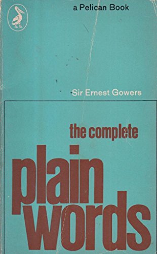 The Complete Plain Words B000SAEGFC Book Cover
