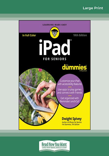 iPad For Seniors For Dummies, 10th Edition: [Large Print 16 pt]
