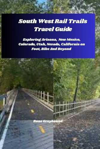 South West Rail Trails Guide