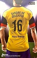 Sangre de Goleador 9588860326 Book Cover