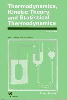 Thermodynamics Kinetic Theory and Statistical Thermodynamics