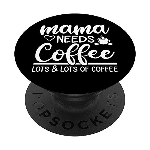 Funny Coffee Lover Coffee Mom Saying Mama Black Espresso PopSockets PopGrip Intercambiabile