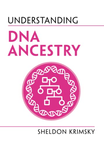 Understanding DNA Ancestry (Understanding Life)